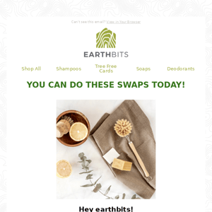 A List Of Eco Friendly Easy Swaps
