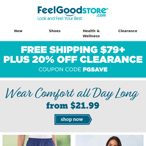 Wear Comfort all Day Long from $21.99