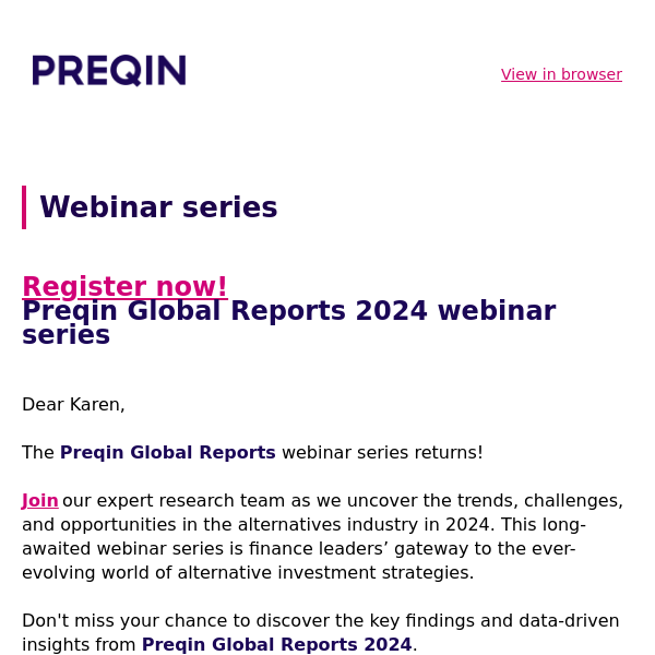 Preqin, Preqin Global Reports Webinar Series 2024 is back. Register now!
