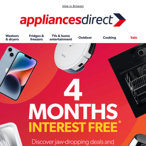 Pay NO interest for 4 months!