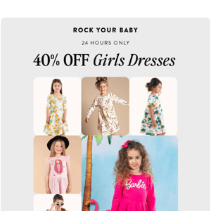 Our Girls dresses are 40% Off!