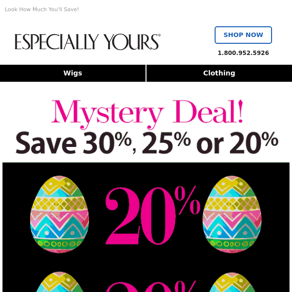 Up to 30% OFF? It's an Easter Mystery…