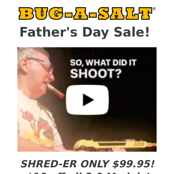 Father's Day Sale! SHRED-ER ONLY $99.95! $10 OFF ALL 3.0 MODELS!