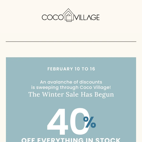 Get 40% OFF Sitewide during the Winter Sale - Coco Village