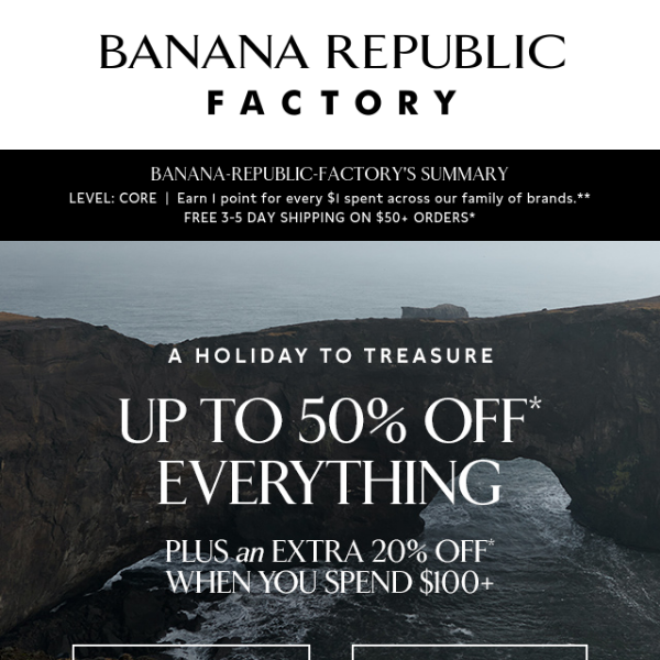 Holiday cheer with up to 50% off everything + an extra 20%