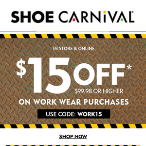 🚧 Save $15 during the Work Wear Event 🚧