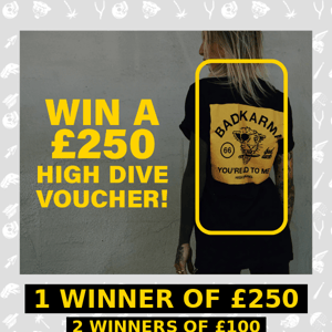 Win a £250 High Dive Voucher!