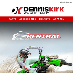 Shop Renthal’s market-leading products at DennisKirk.com