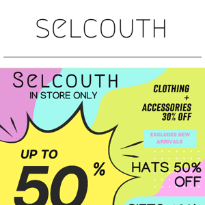 SAVINGS up to 50% off IN STORE ONLY