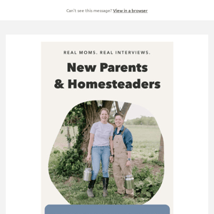 New Parents and Homesteaders