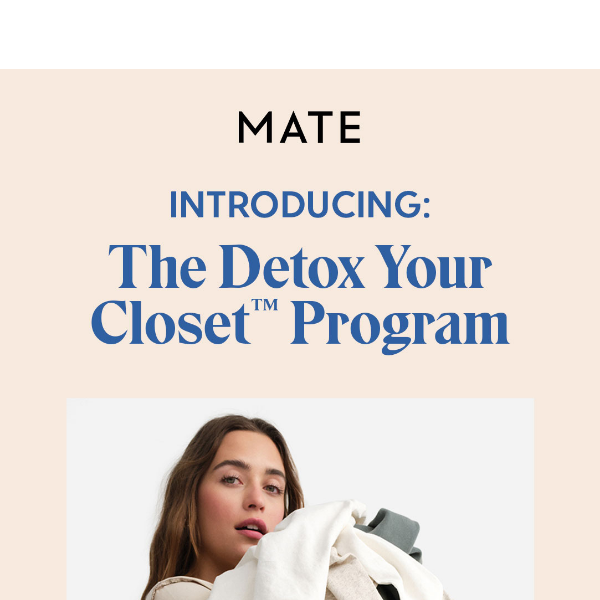 THE DETOX YOUR CLOSET™ PROGRAM