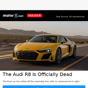 The Audi R8 Is Officially Dead