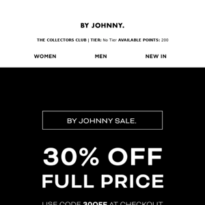 30% OFF STARTS NOW.