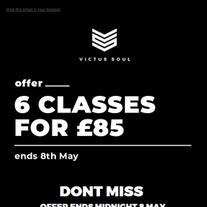 LAST CHANCE: 6 classes for £85