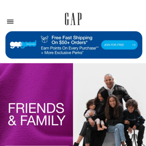 It's back! Friends & Family = deals on EVERYTHING