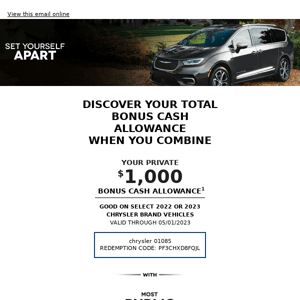 Use your offer toward select new Chrysler Brand vehicles