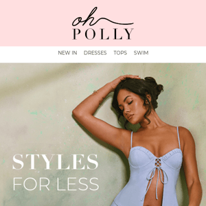 Top Picks: Styles For Less
