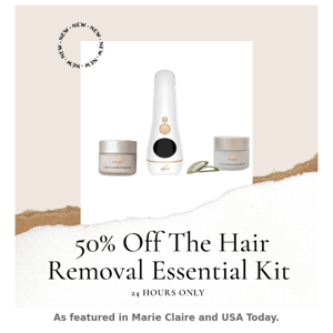 50% OFF The Essential Hair Removal Kit