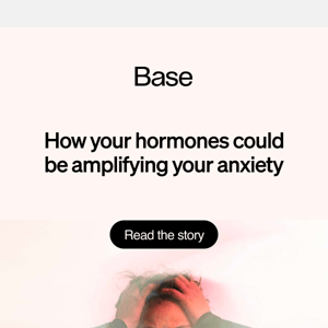 Are your hormones amplifying your anxiety?