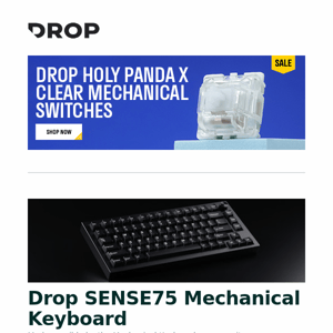 Drop SENSE75 Mechanical Keyboard, Massdrop x Beyerdynamic DT 177X GO Headphones, Drop Jasmine Coiled YC8 Keyboard Cable and more...