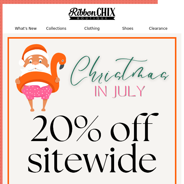 Christmas in July Sale 🎅🌴  20% OFF Entire Purchase