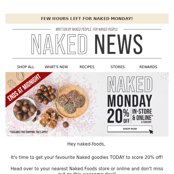 NAKED MONDAY: Get 20% OFF Today Only! 🔥