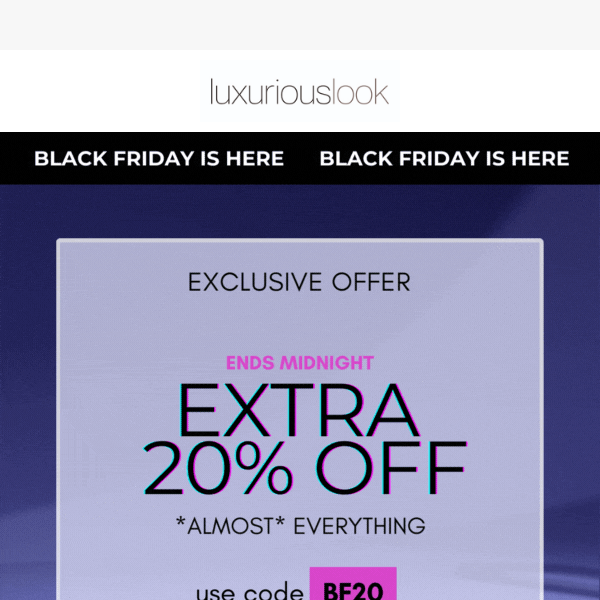 4 HOURS TO GO! Extra 20% OFF (almost) EVERYTHING