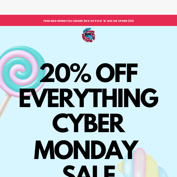 CYBER MONDAY - 20% OFF EVERYTHING