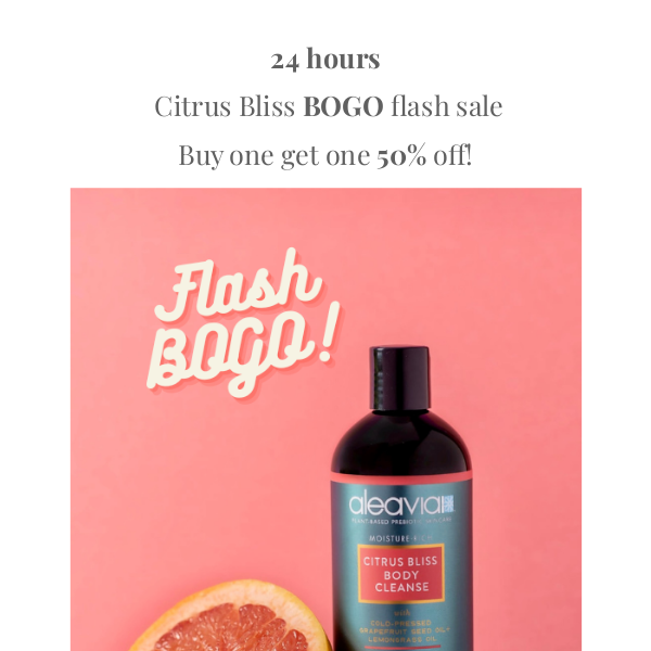 Citrus Bliss BOGO flash sale!