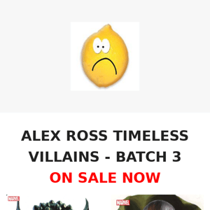 ALEX ROSS TIMELESS VILLAINS - BATCH 3