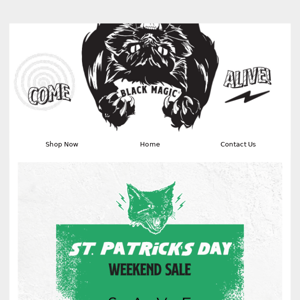 15% Off Site Wide Continues With Our St. Patrick's Day Savings...