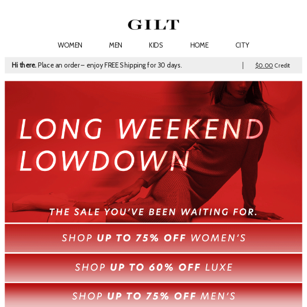 🔻 Up to 75% Off Long Wknd Lowdown 🔻