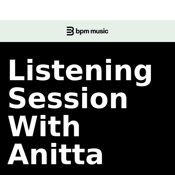 Exclusive Listening Session with Anitta  👀 RSVP Now