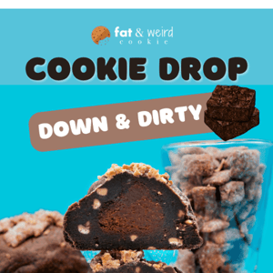 NEW cookie drop starts NOW! 🎉
