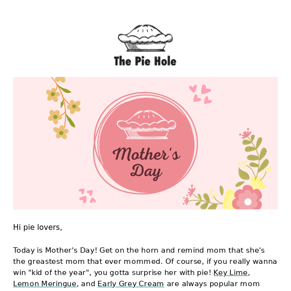 Mother's Day is today! 🤰💖🥧