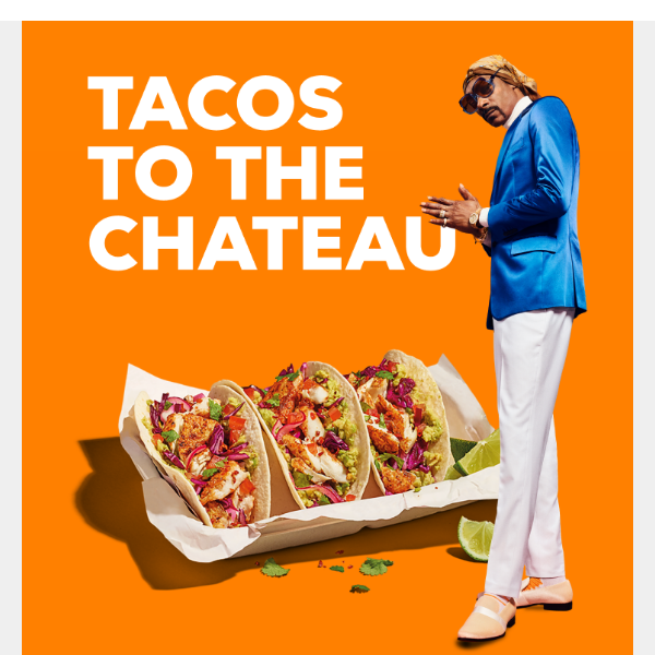 Snoop Dogg says: get tacos to the chateau 🌮