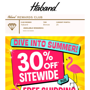 Grab Your Floaties, Haband! Get 30% OFF Now!