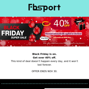 Black Friday Special Sale is on. Get 40% off.