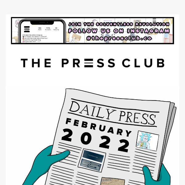 ✍🏼 THE DAILY PRESS ISSUE #8: FEBRUARY 2022