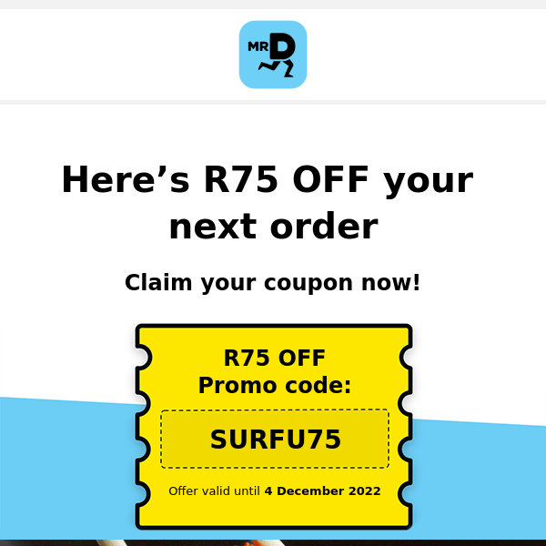 Get R75 OFF your 1st order! 🎉