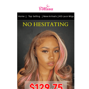 $129.75 Get Two Wigs🔥No Hesitating!