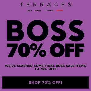 BOSS - FURTHER REDUCTIONS UP TO 70% OFF!😎💥