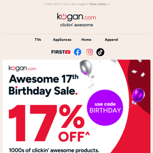 Birthday Sale 🥳 Get 17% OFF 1000s of clickin' awesome products until midnight tonight!^