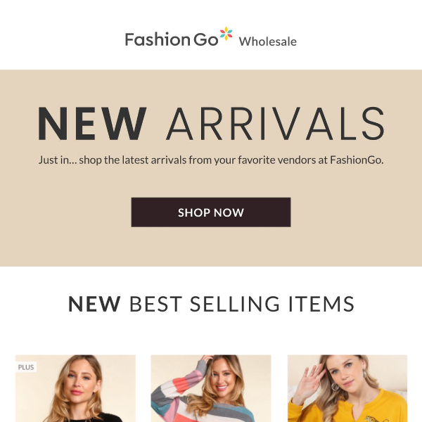 New Styles Just Landed | FashionGo