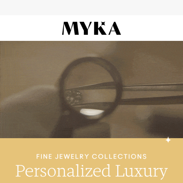 Personalized Luxury: MYKA Fine Jewelry