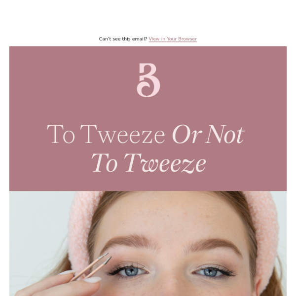 Should you tweeze your brows?