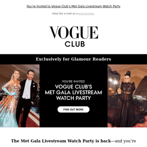Tomorrow! Get your ticket to Vogue Club's Met Gala Livestream Watch Party