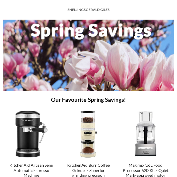 🌸 Spring Savings on KitchenAid, Magimix, Nespresso...and more