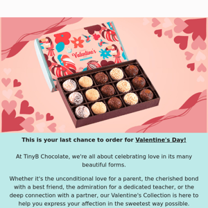 Last Change to Order for Valentine's Day 💕 Find the Perfect Treat!