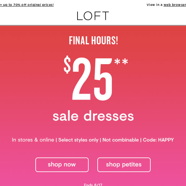 FINAL HOURS: $25 sale dresses